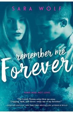Remember Me Forever - Sara Wolf