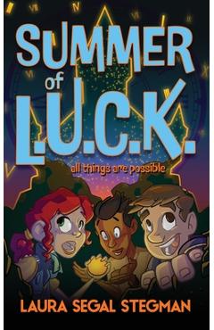 Summer of L.U.C.K. - Laura Segal Stegman