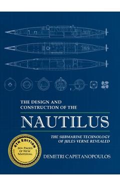 The Design and Construction of the Nautilus - Demetri Capetanopoulos