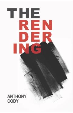 The Rendering - Anthony Cody - Imagine 1