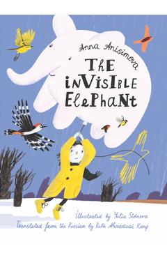 The Invisible Elephant - Anna Anisimova