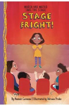 Stage Fright!: Book 1 - Hannah Carmona