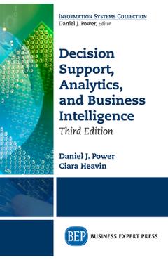 Decision Support, Analytics, and Business Intelligence, Third Edition - Daniel J. Power - Imagine 1