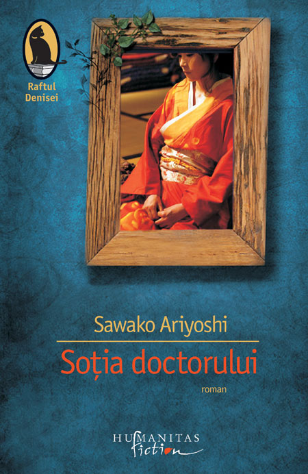 Sotia doctorului - Sawako Ariyoshi | Libris.ro