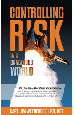 Controlling Risk: Thirty Techniques for Operating Excellence - Jim Wetherbee - Imagine 1