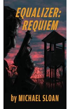 Equalizer (hardback): Requiem - Michael Sloan
