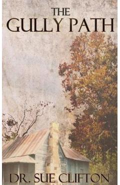 The Gully Path - Sue Clifton