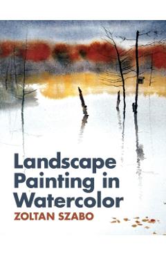Landscape Painting in Watercolor - Zoltan Szabo