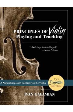Principles of Violin Playing and Teaching (Dover Books on Music) - Ivan Galamian
