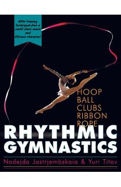 Rhythmic Gymnastics - Nadejda Jastrjembskaia