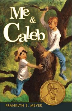 Me and Caleb - Franklyn E. Meyer