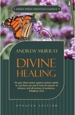 Divine Healing - Andrew Murray