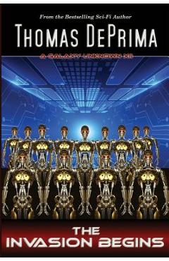 The Invasion Begins - Thomas J. Deprima