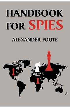 Handbook for Spies (WWII Classic) - Alexander Foote
