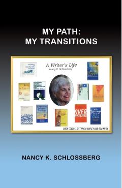My Path, My Transitions: My Transitions - Nancy K. Schlossberg