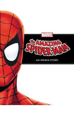 Amazing Spider-Man: An Origin Story - Rich Thomas
