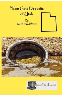 Placer Gold Deposits of Utah - Maureen G. Johnson