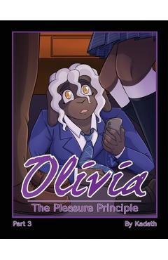 Olivia - The Pleasure Principle: Part 3 - Kadath