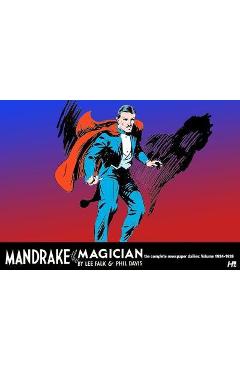 Mandrake the Magician: The Complete Newspaper Dailies Volume 1 - Lee Falk