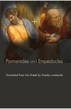 Parmenides and Empedocles - Parmenides