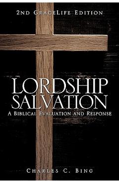 Lordship Salvation - Charles C. Bing