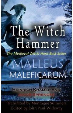 Malleus Maleficarum - Heinrich Kramer