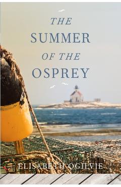 The Summer of the Osprey - Elisabeth Ogilvie
