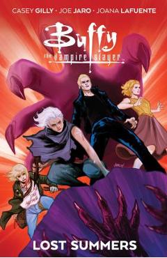 Buffy the Last Vampire Slayer: The Lost Summer - Casey Gilly