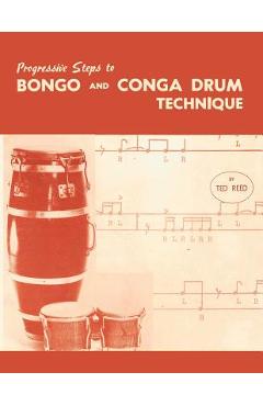 Progressive Steps to Bongo and Conga Drum Technique