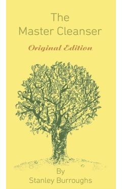 The Master Cleanser: With Special Needs and Problems - Stanley Burroughs