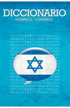 Diccionario: Espanol / Hebreo - Leon Dovidovich