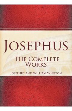 Josephus: The Complete Works - Josephus