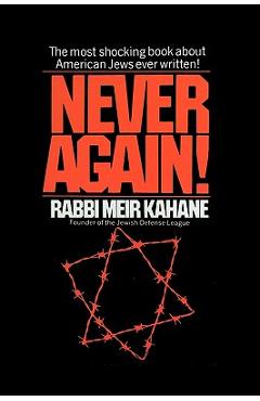 Never Again !: A Program for Survival - Meir Kahane