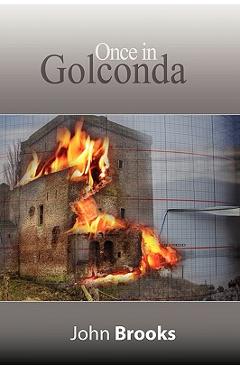 Once in Golconda: The Great Crash of 1929 and its aftershocks - John Brooks