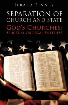 Seperation of Church and State - Jerald Finney