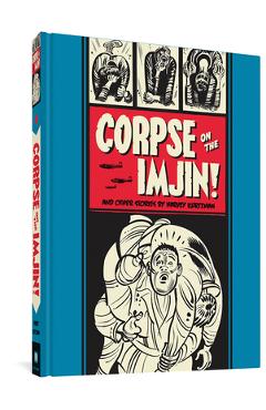 Corpse on the Imjin and Other Stories - Harvey Kurtzman