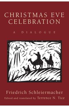 Christmas Eve Celebration - Friedrich Schleiermacher