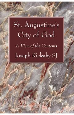 St. Augustine's City of God - Joseph Sj Rickaby