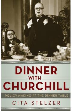 Dinner with Churchill