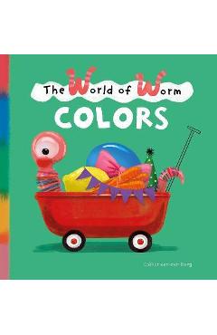 The World of Worm. Colors - Esther Van Den Berg