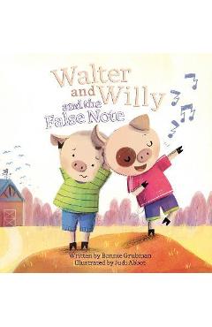 Walter and Willy and the False Note - Bonnie Grubman