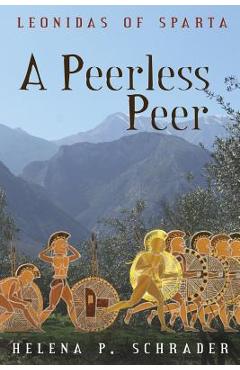 A Peerless Peer - Helena P. Schrader