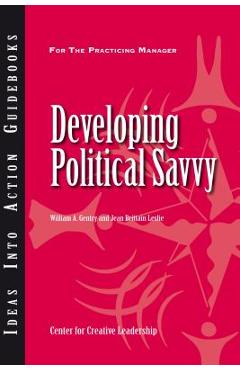 Developing Political Savvy - William A. Gentry