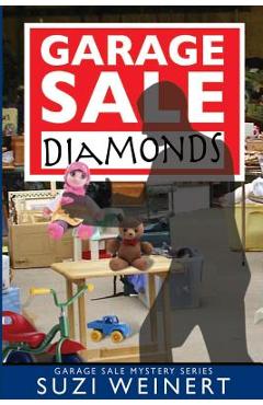 Garage Sale Diamonds - Suzi Weinert