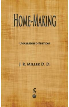 Home-Making - J. R. Miller