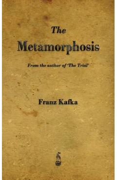 The Metamorphosis - Franz Kafka