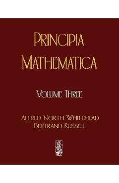 Principia Mathematica - Volume Three