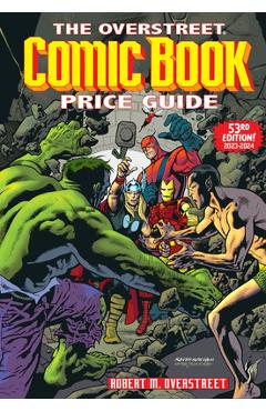 Overstreet Comic Book Price Guide Volume 53 - Robert M. Overstreet