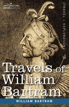 Travels of William Bartram - William Bartram