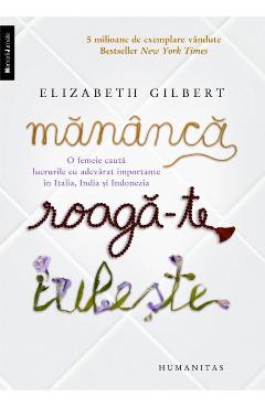 Mananca, roaga-te, iubeste – Elizabeth Gilbert Biografii imagine 2022